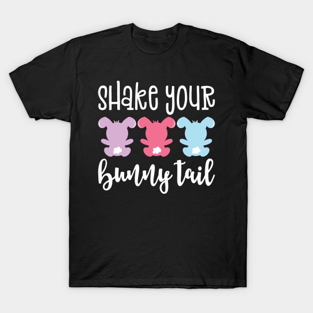 Shake Your Bunny Tail Easter T-Shirt by teevisionshop